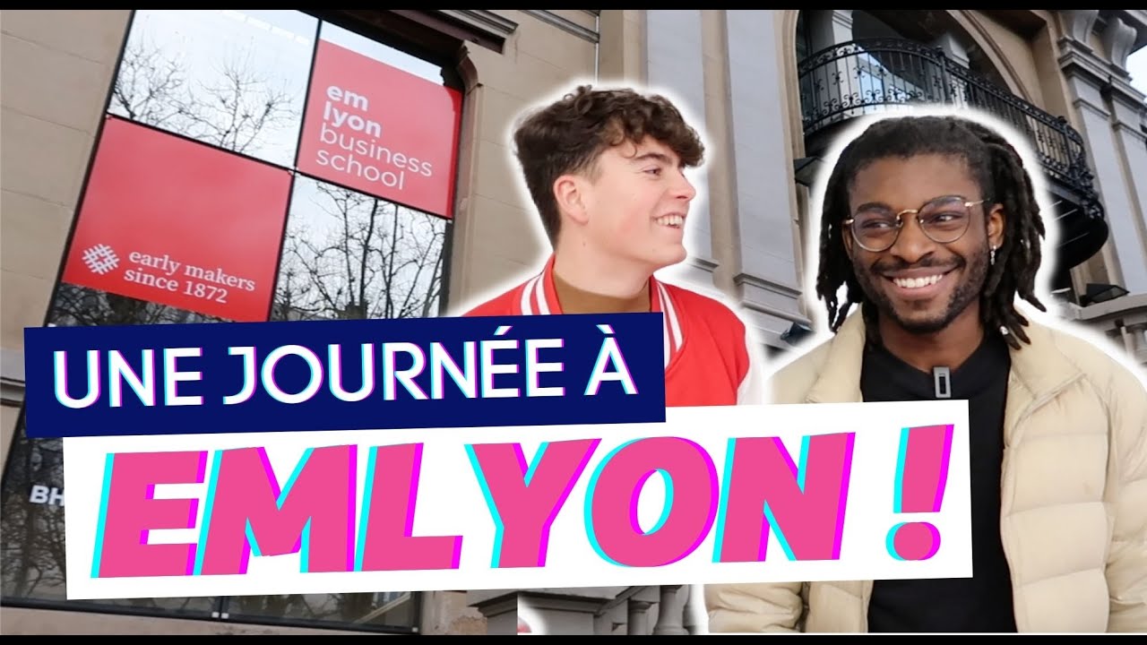 UNE JOURNÉE À EMLYON BUSINESS SCHOOL - Thotis