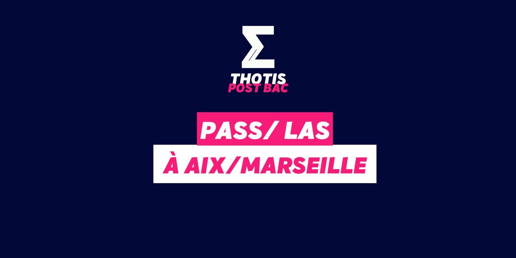 PASS & LAS Aix/Marseille PASS & LAS Aix/Marseille