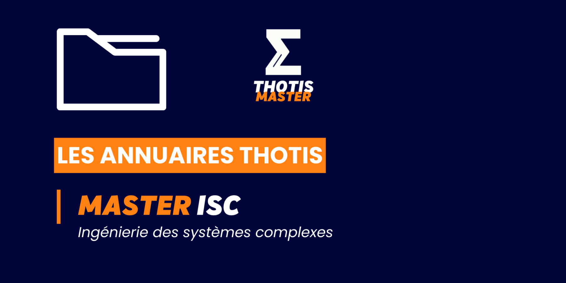 MASTER_Ingénierie des systèmes complexes_Annuaire_Thotis MASTER_Ingénierie des systèmes complexes_Annuaire_Thotis