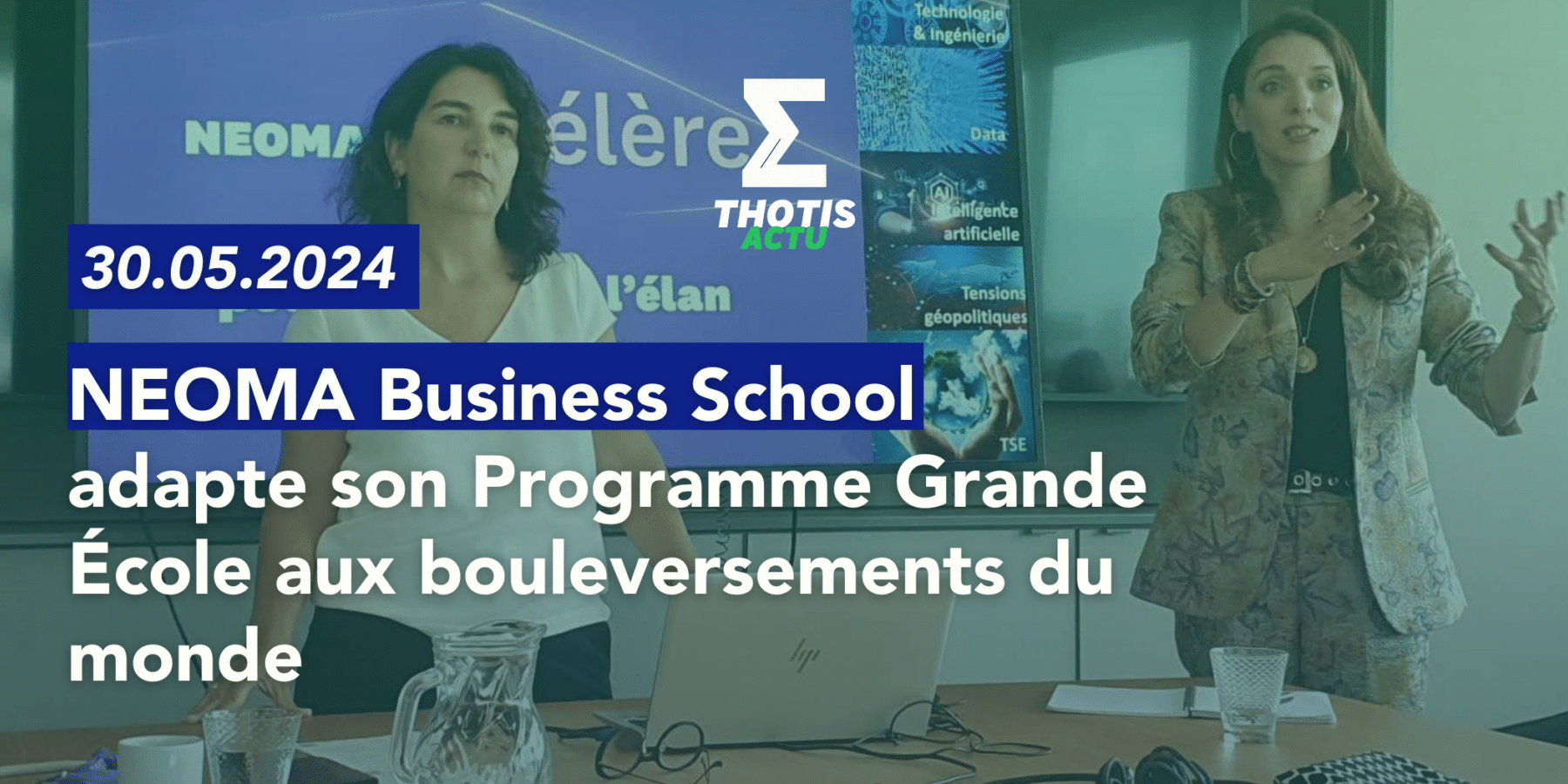NEOMA adapte son Programme Grande École aux bouleversements du monde NEOMA adapte son Programme Grande École aux bouleversements du monde