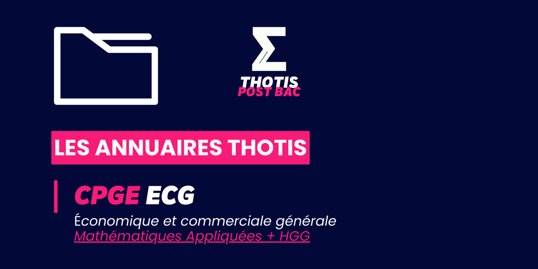 CPGE_ECG_MathématiquesAppliquées_HGG_Annuaire_Thotis CPGE_ECG_MathématiquesAppliquées_HGG_Annuaire_Thotis
