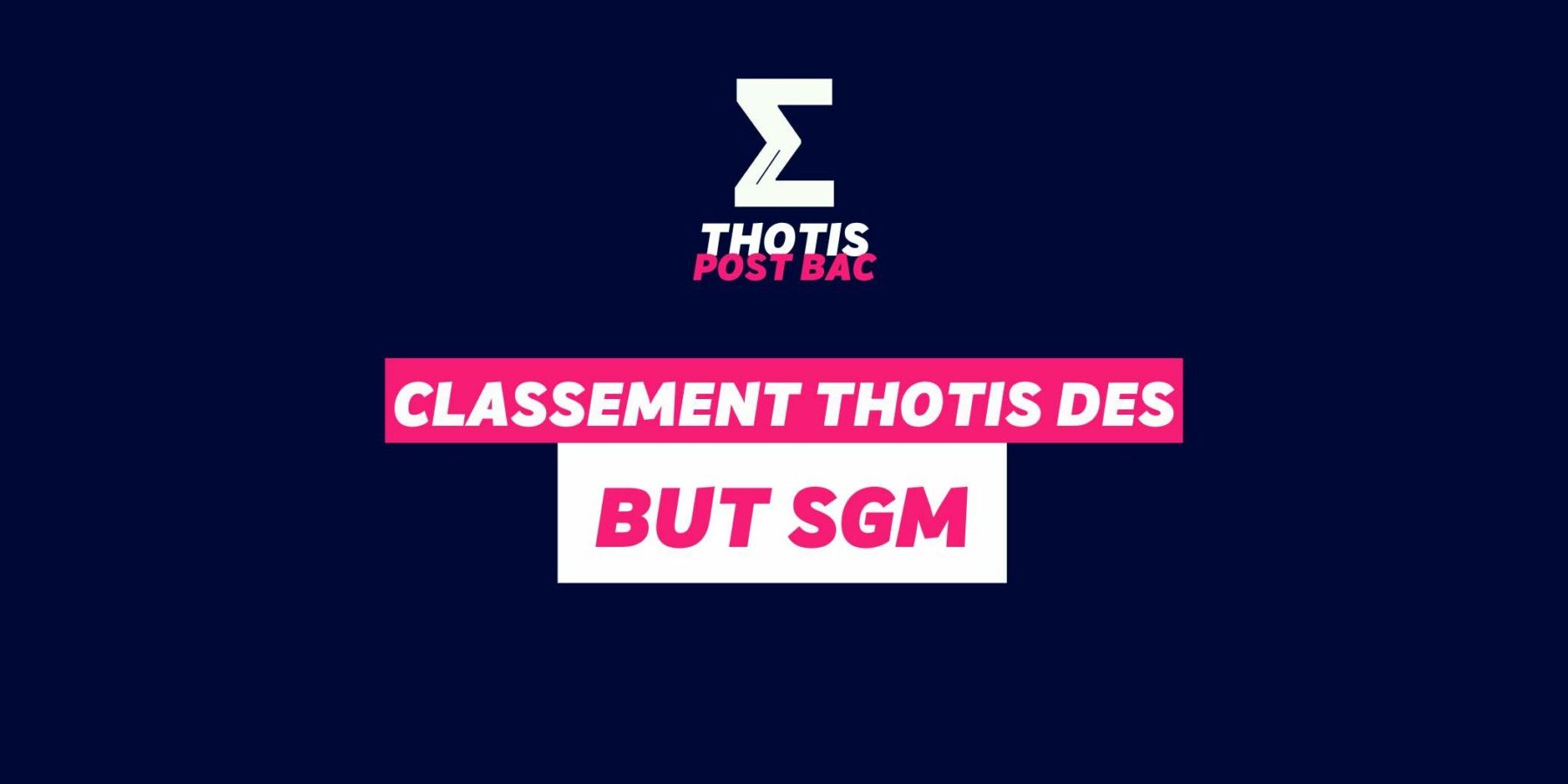 Classement Thotis des BUT SGM