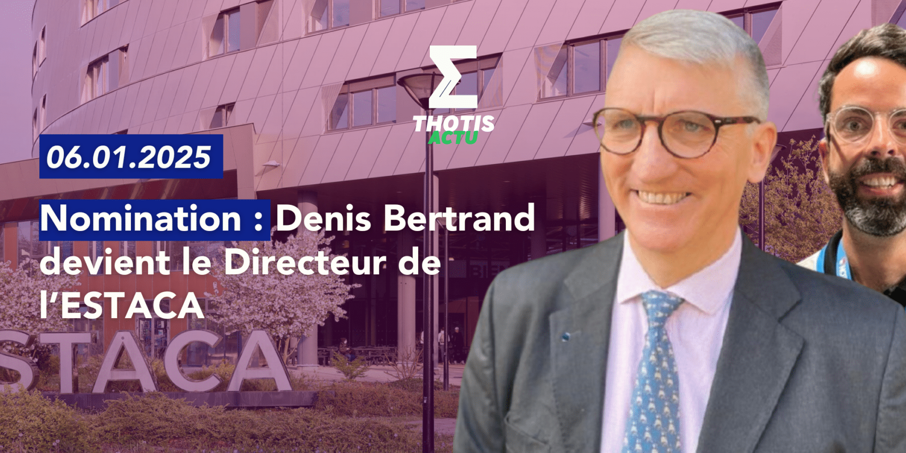 Nomination Denis Bertrand est nommé Directeur de l’ESTACA Nomination Denis Bertrand est nommé Directeur de l’ESTACA