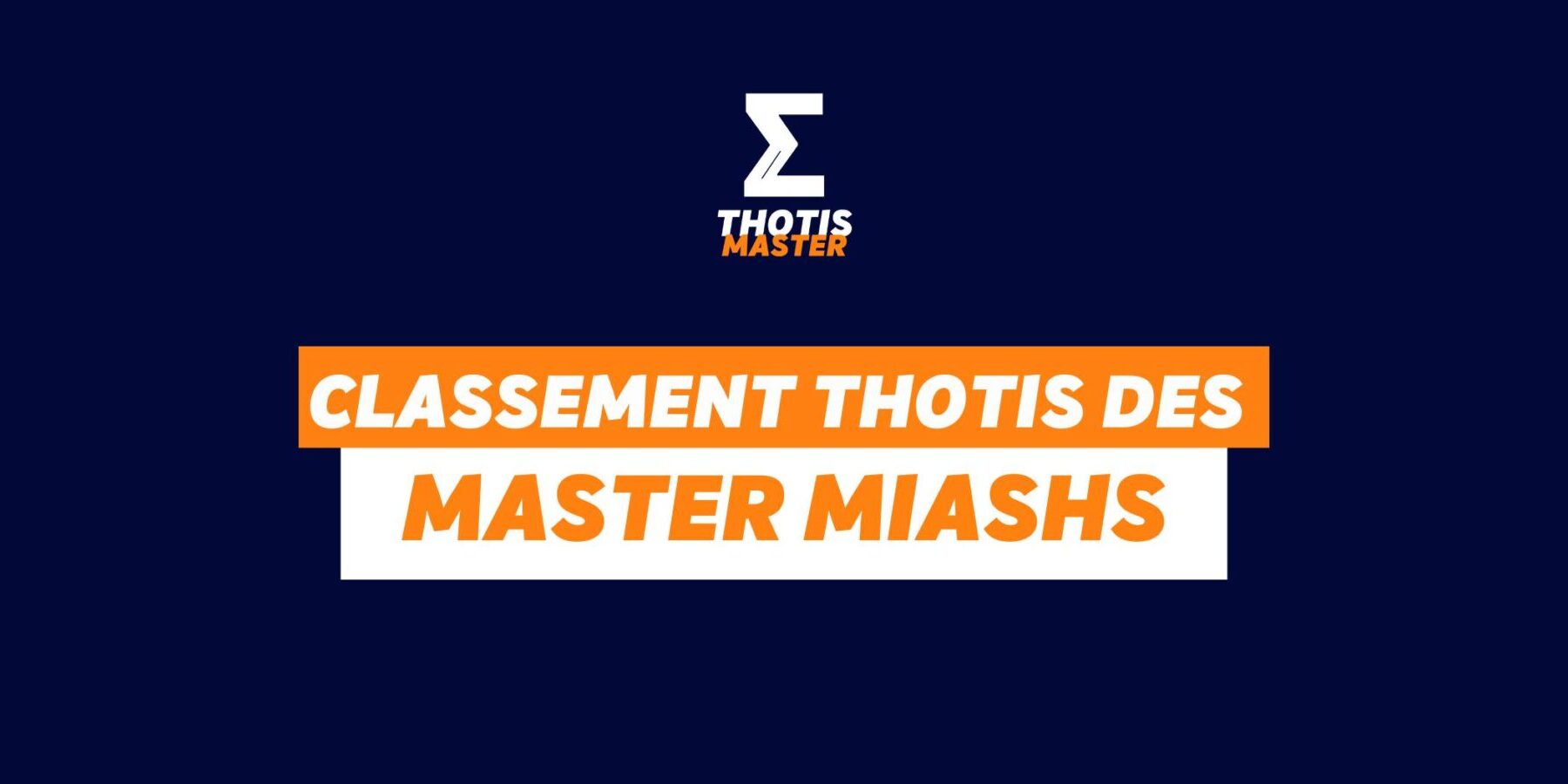 Master MIASHS Classement Master MIASHS Classement Thotis 2025