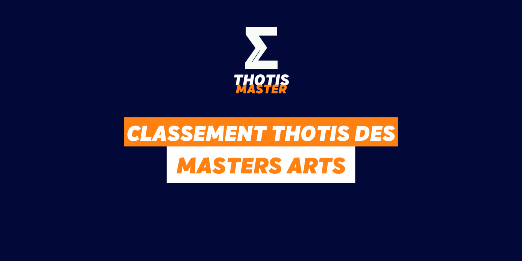 Classement Thotis des masters ARTS Classement Thotis des masters ARTS