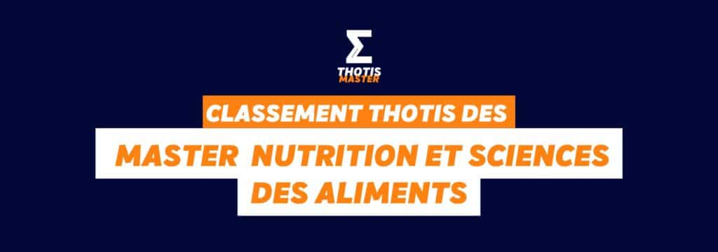 Classement Thotis des Masters Nutrition et sciences des aliments en 2025