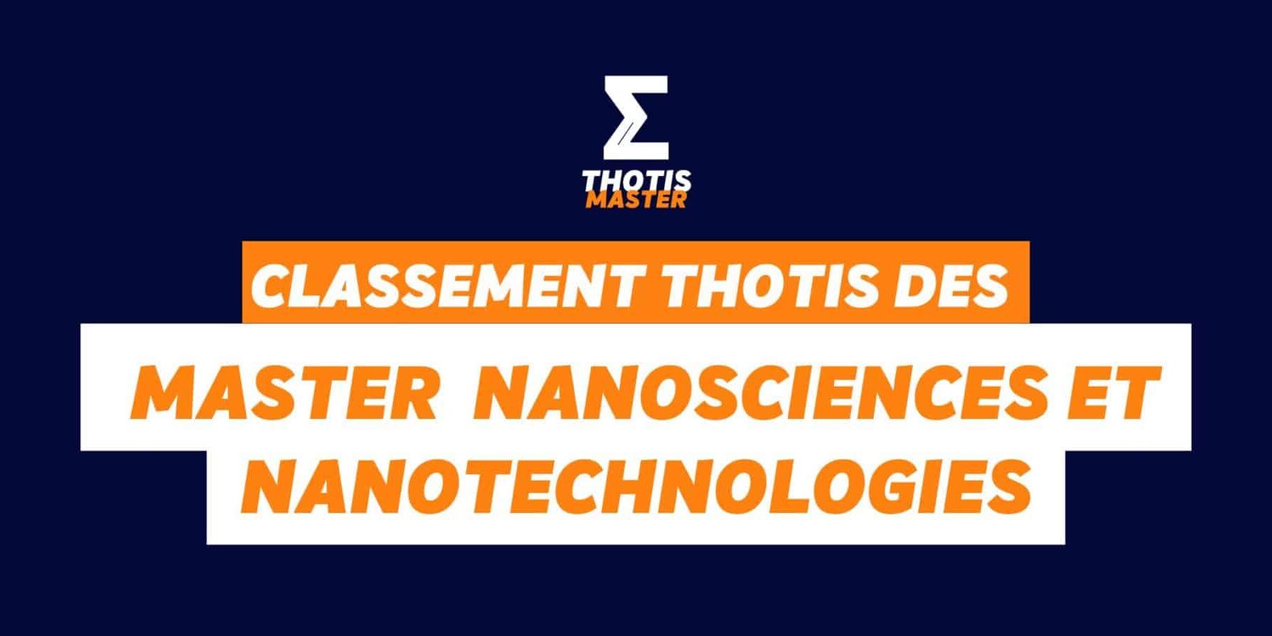 Classement Thotis des Masters nanosciences et nanotechnologies en 2025
