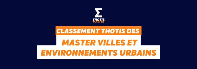 Classement Thotis des Masters villes et environnements urbains en 2025