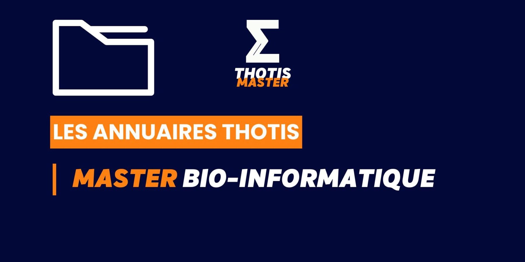 Thotis Annuaire – Master Bio-informatique Thotis Annuaire - Master Bio-informatique