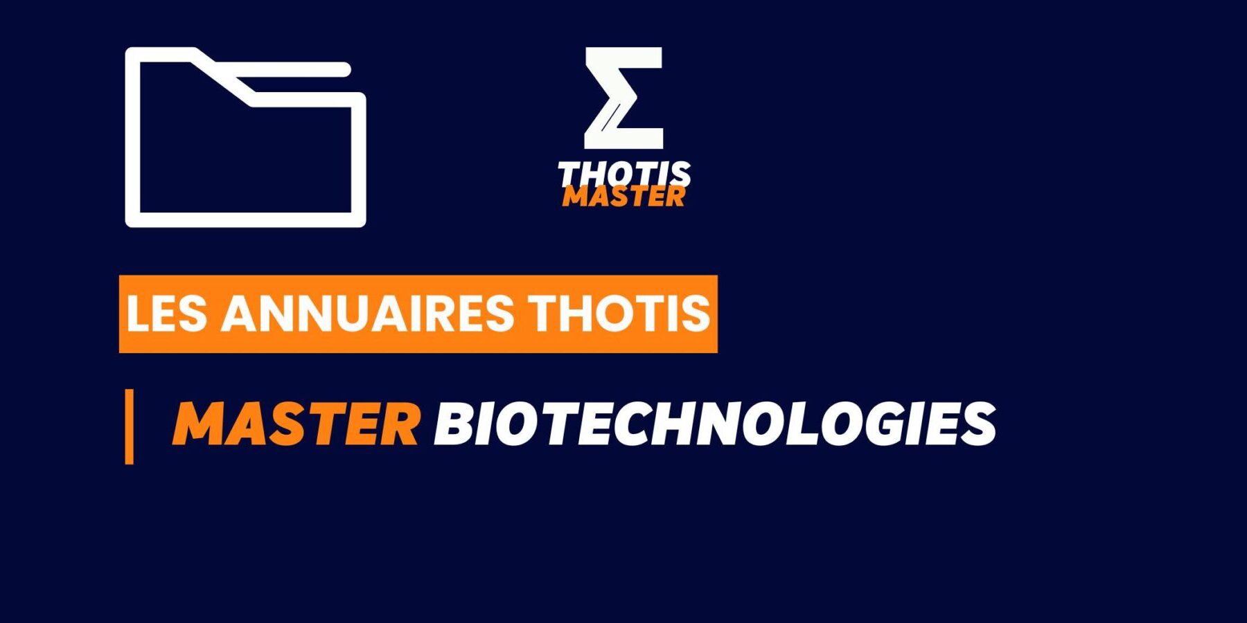 Thotis Annuaire – Master Biotechnologies Thotis Annuaire - Master Biotechnologies