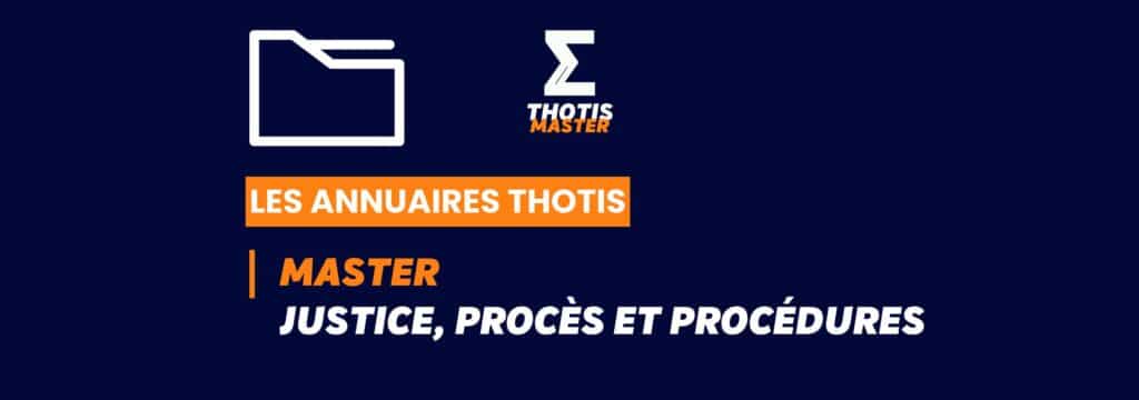 Thotis Annuaire - Master Justice, procès et procédures