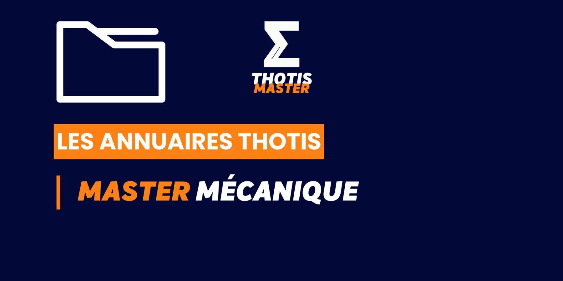 Thotis Annuaire – Master Mécanique Thotis Annuaire - Master Mécanique
