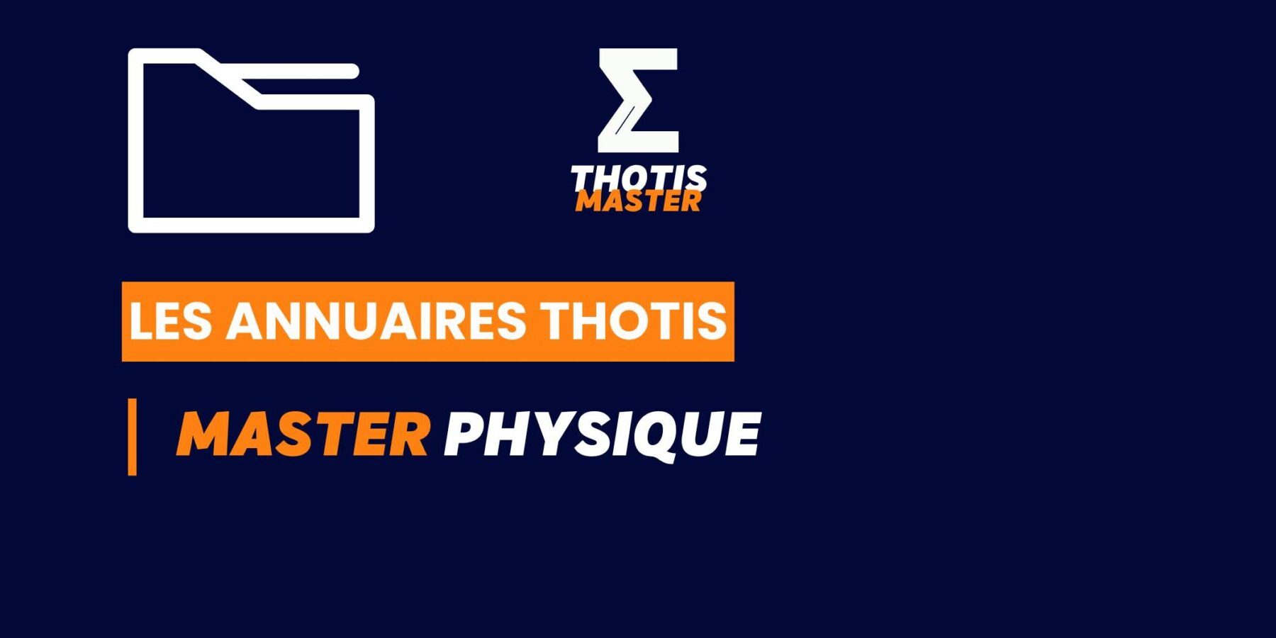 Thotis Annuaire – Master Physique Thotis Annuaire - Master Physique