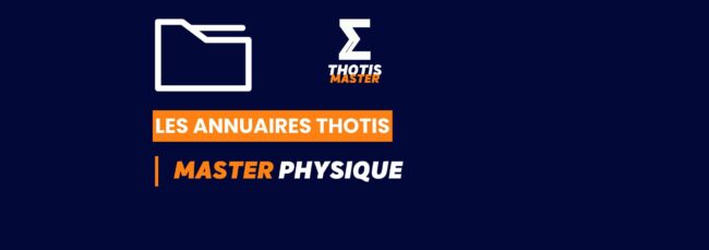 Thotis Annuaire – Master Physique Thotis Annuaire - Master Physique