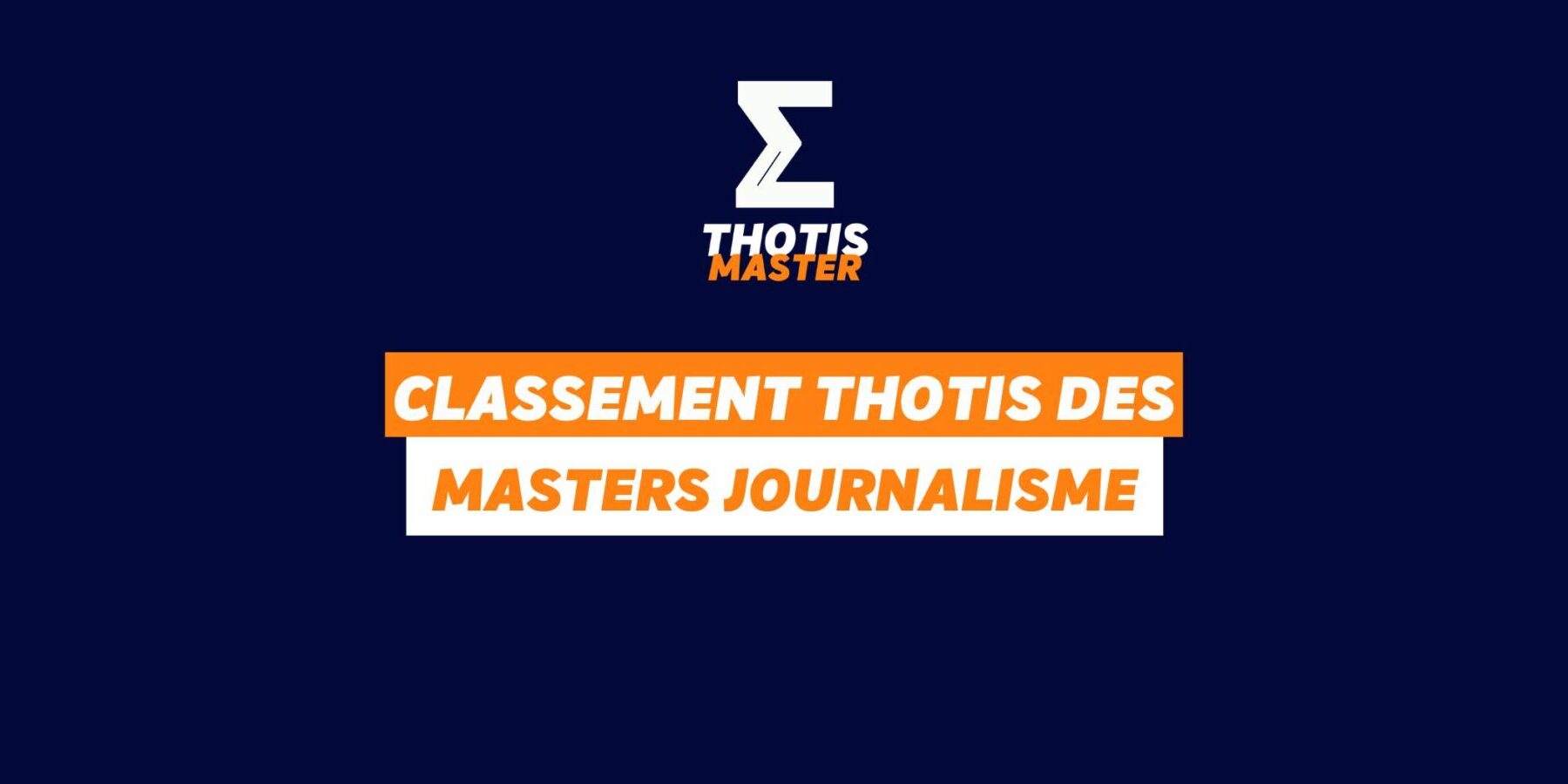 Classement MASTER Journalisme Classement MASTER Journalisme