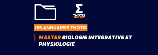 Annuaire Master Biologie integrative et physiologie