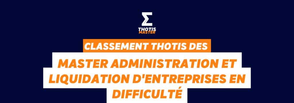 Classement master Administration et liquidation d'entreprises en difficulté
