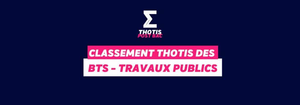 Classement Thotis des BTS Travaux publics en 2025