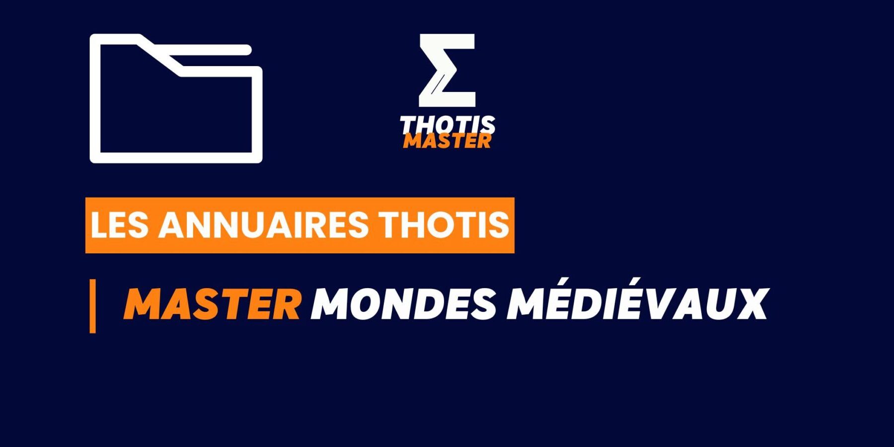 Thotis Annuaire - Master Mondes médiévaux