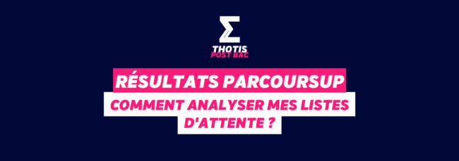 Résultats Parcoursup : analyser mes listes d'attente