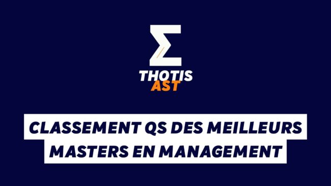 Classement QS des meilleurs Masters en Management
