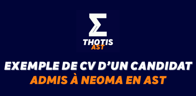 Exemple de CV d’un étudiant admis à NEOMA en AST