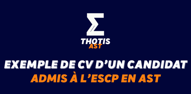 Exemple de CV d’un étudiant admis à l’ESCP en AST