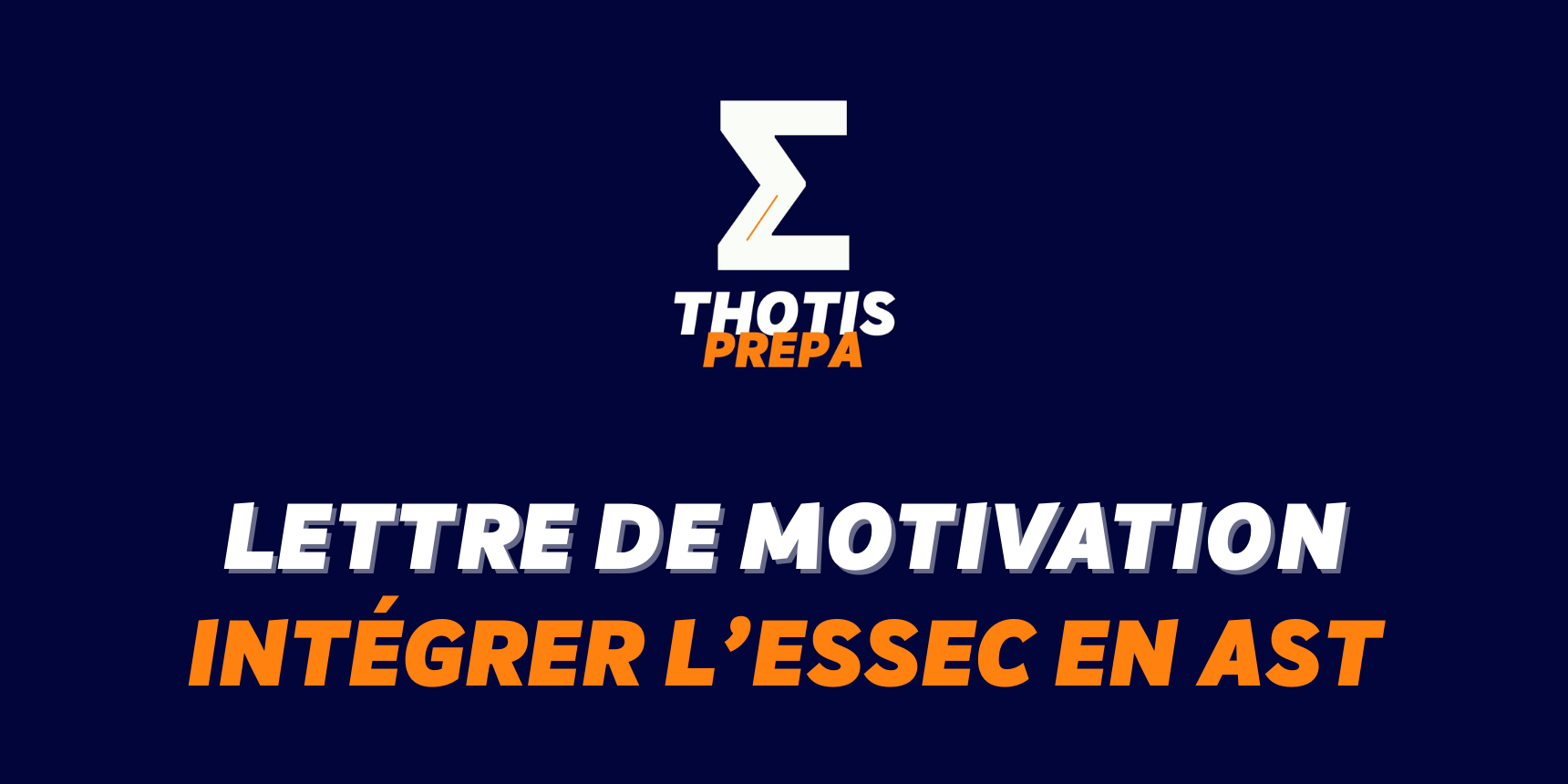 Exemple de lettre de motivation AST pour l’ESSEC Exemple de lettre de motivation AST pour l'ESSEC