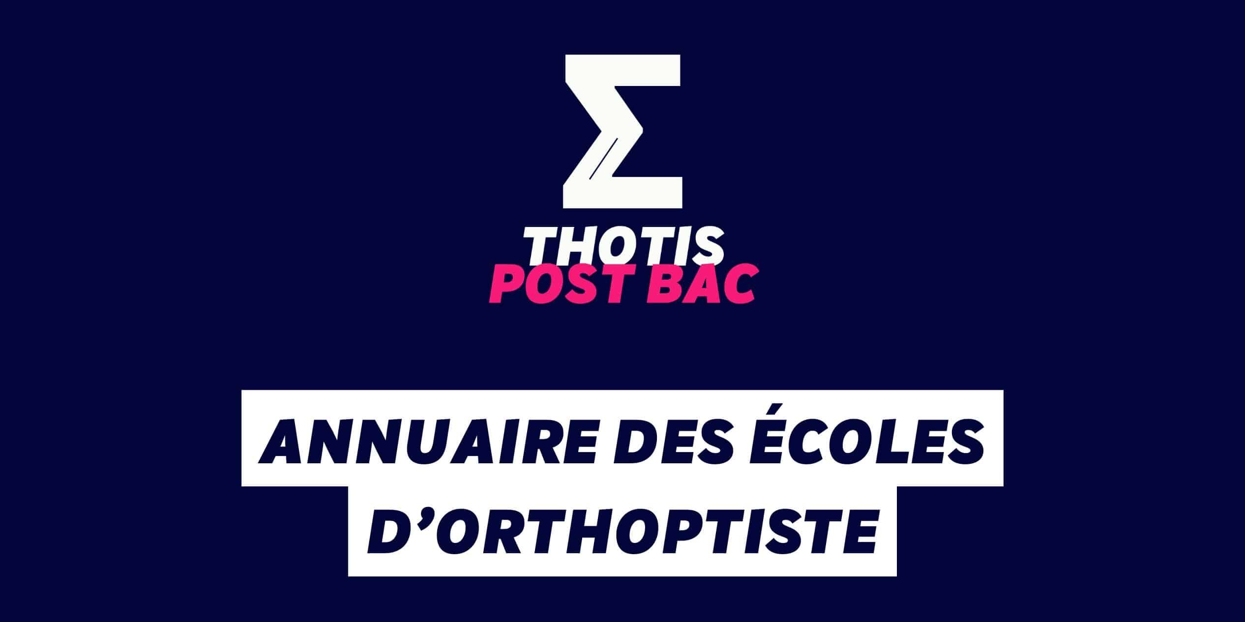 Annuaire des écoles d’orthoptiste Annuaire des écoles d’orthoptiste