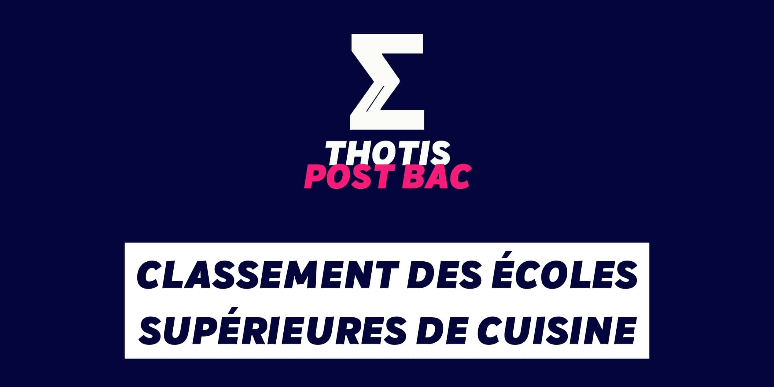 Classement des Écoles supérieures de Cuisine Classement des Écoles supérieures de Cuisine
