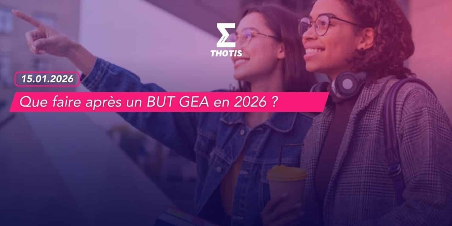 Que faire après un BUT GEA en 2026