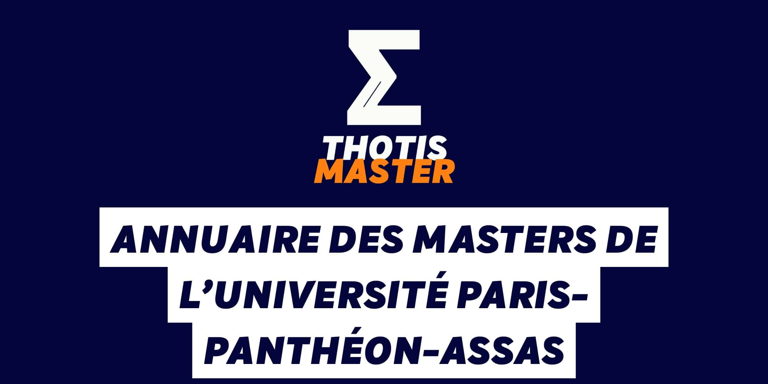 Annuaire des masters de l’université Paris- Panthéon-Assas Annuaire des masters de l’université Paris- Panthéon-Assas