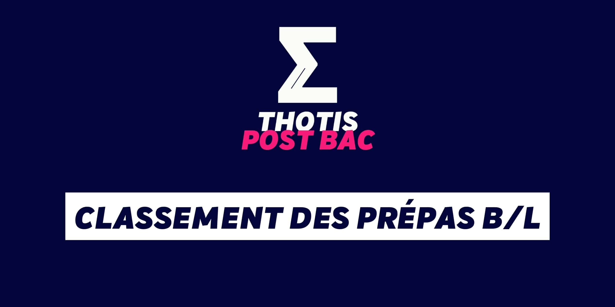 Classement des prépas B/L Classement des prépas B/L