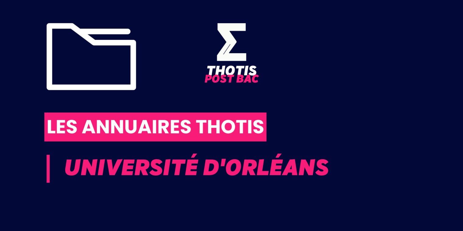 Annuaires Thotis – Université d’Orléans Annuaires Thotis - Université d'Orléans