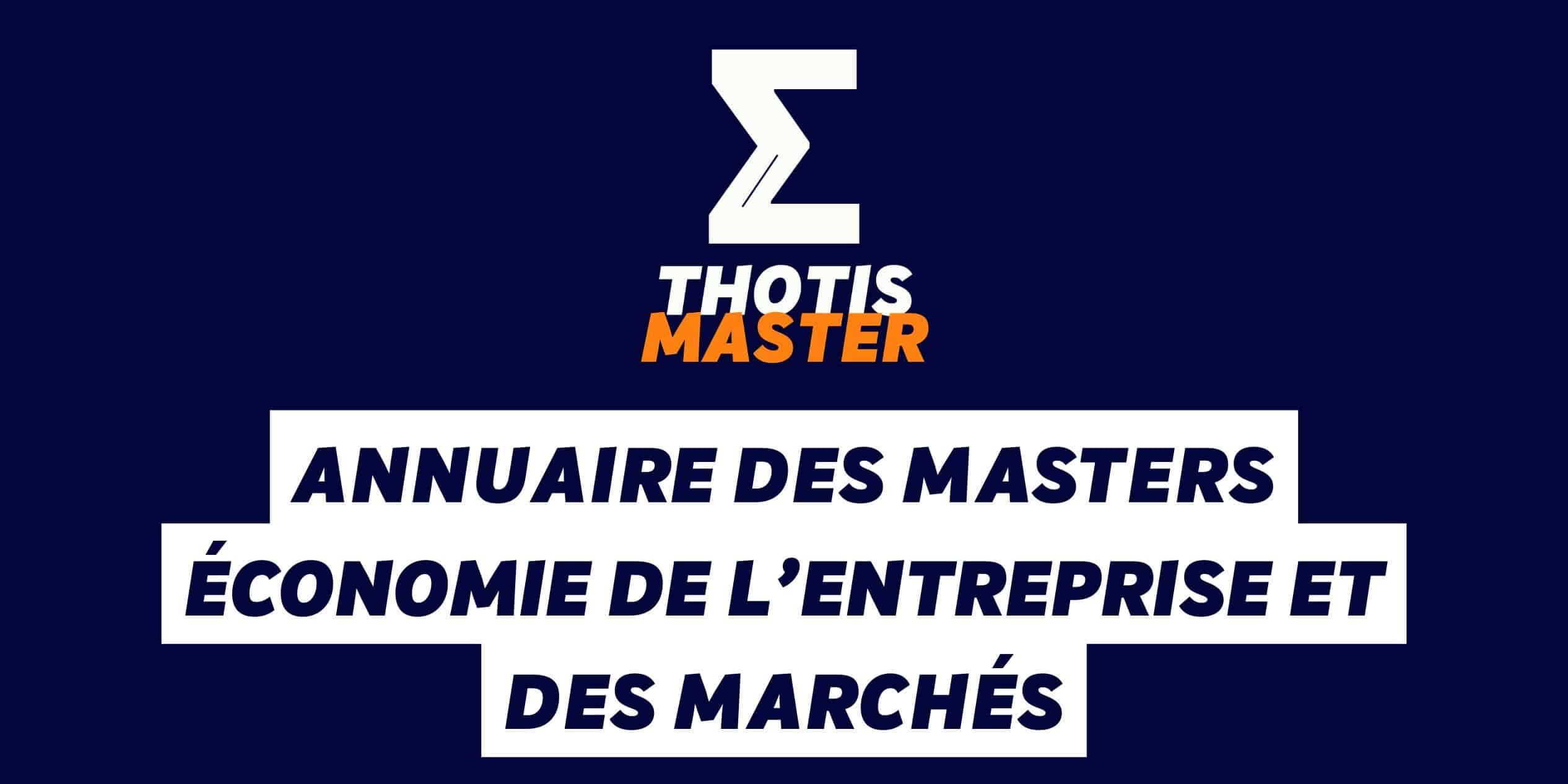 Annuaire des masters économie de l’entreprise et des marchés