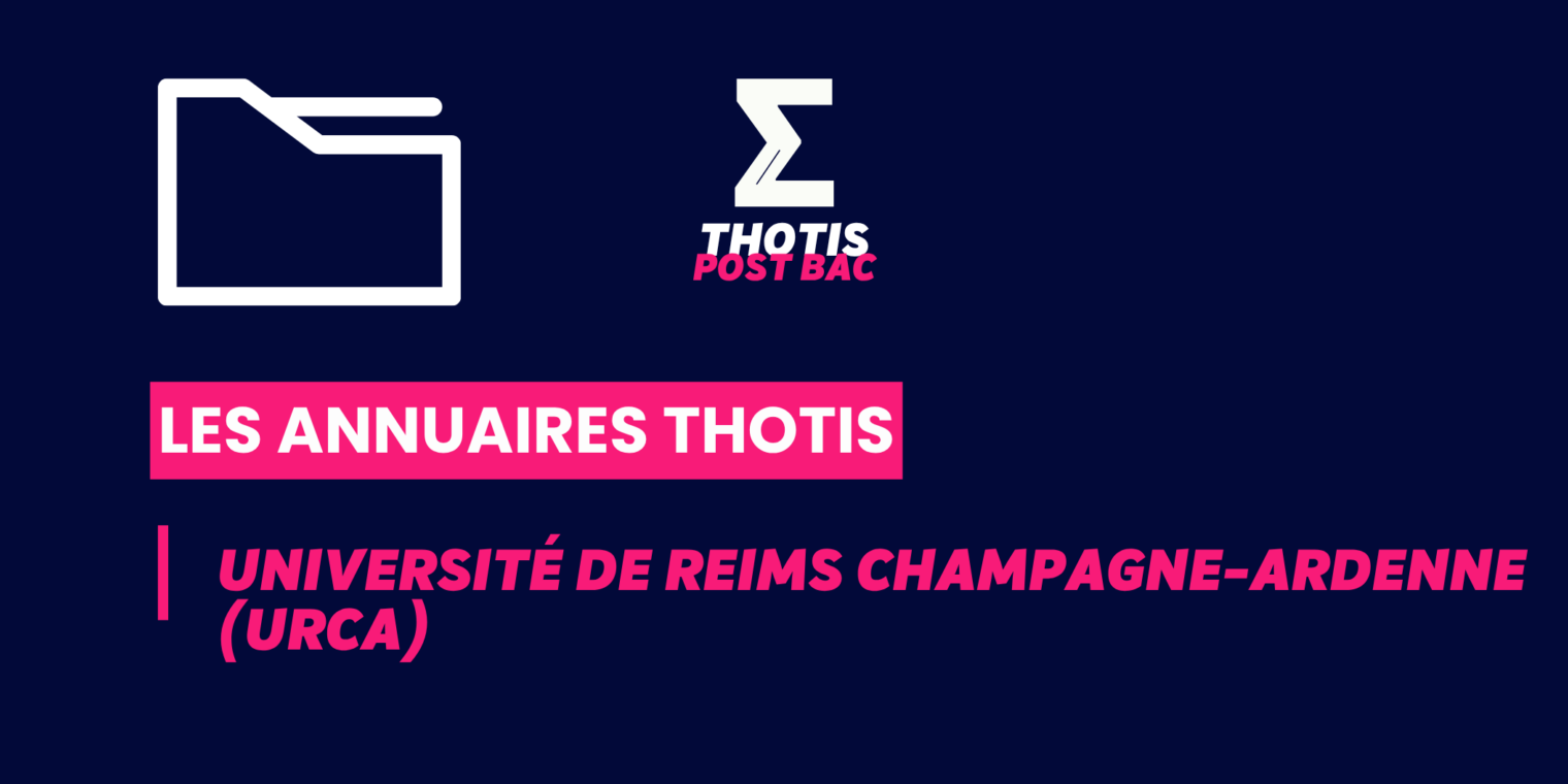 Annuaires Thotis – Université de Reims Champagne-Ardenne (URCA) Annuaires Thotis - Université de Reims Champagne-Ardenne (URCA)