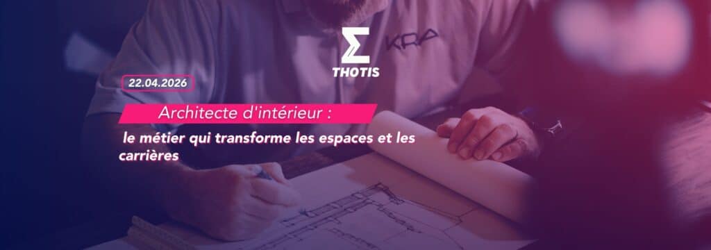Architecte d'intérieur : le métier qui transforme les espaces et les carrières