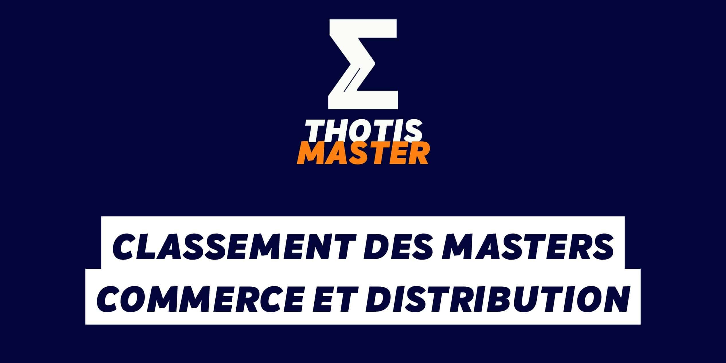 Classement des masters commerce et distribution