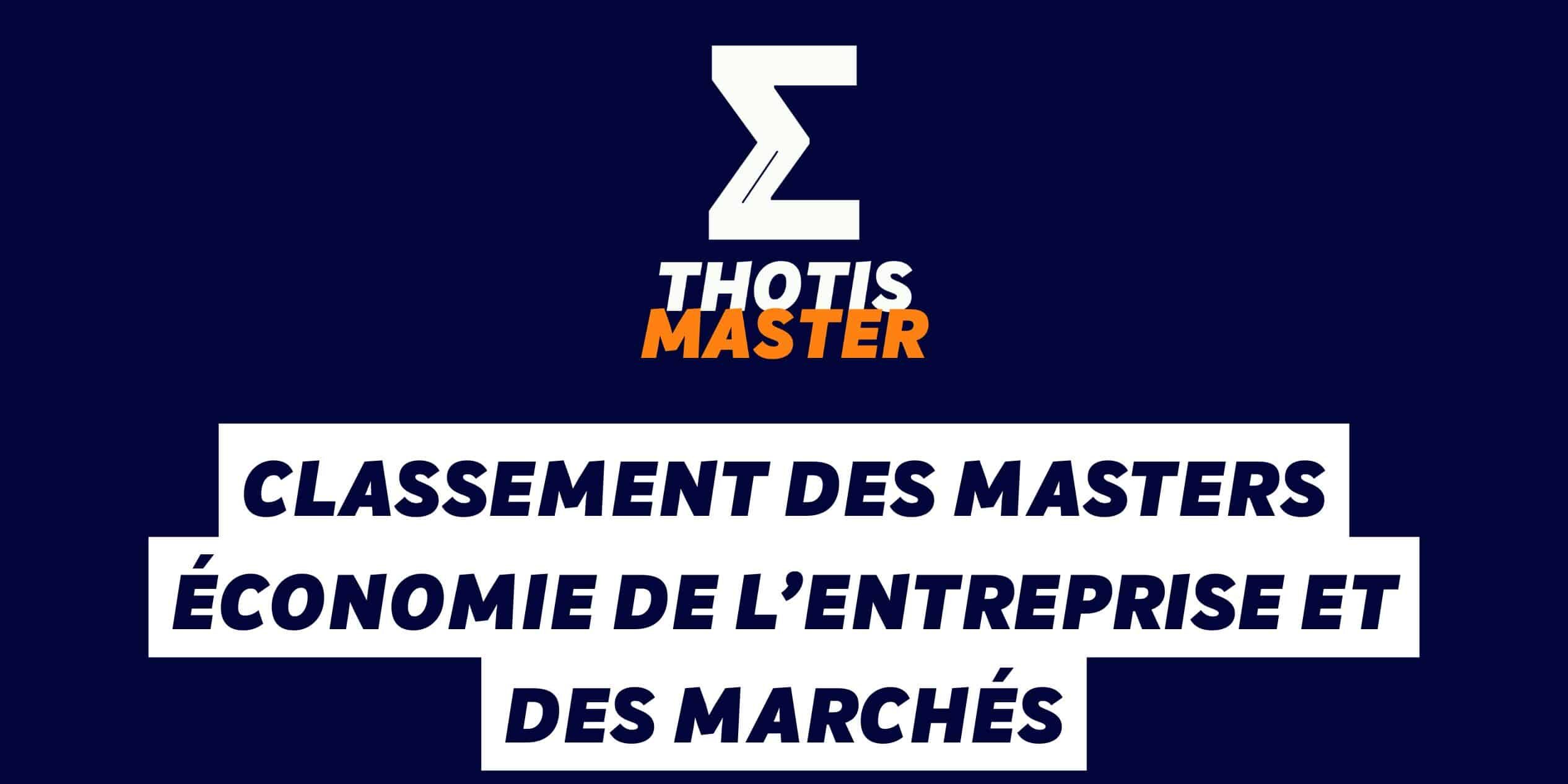 Classement des masters économie de l’entreprise et des marchés