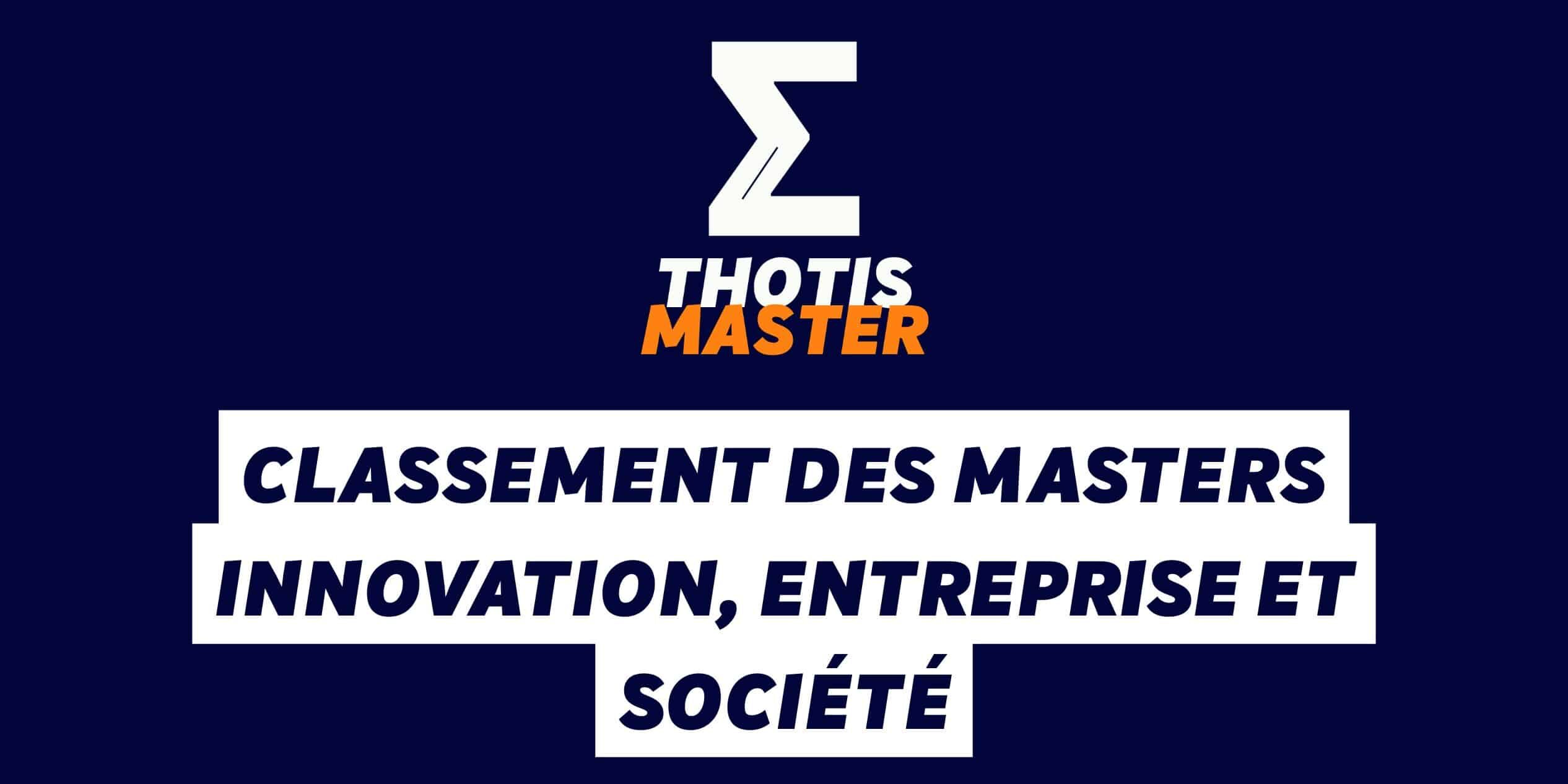 Classement des masters innovation, entreprise et société
