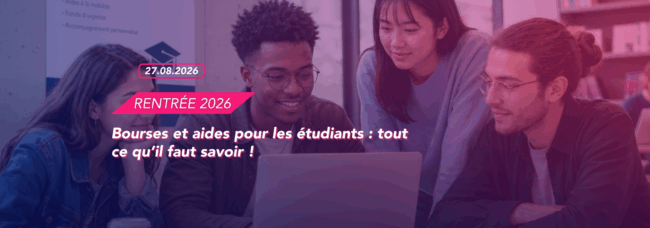 RENTRÉE 26 – Bourses et aides pour les étudiants tout ce qu’il faut savoir ! RENTRÉE 26 - Bourses et aides pour les étudiants tout ce qu’il faut savoir !