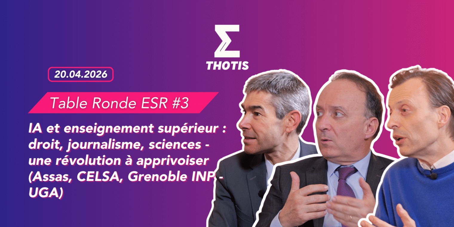 Table Ronde ESR - IA Droit Journalisme Sciences Assas CELSA Grenoble INP UGA