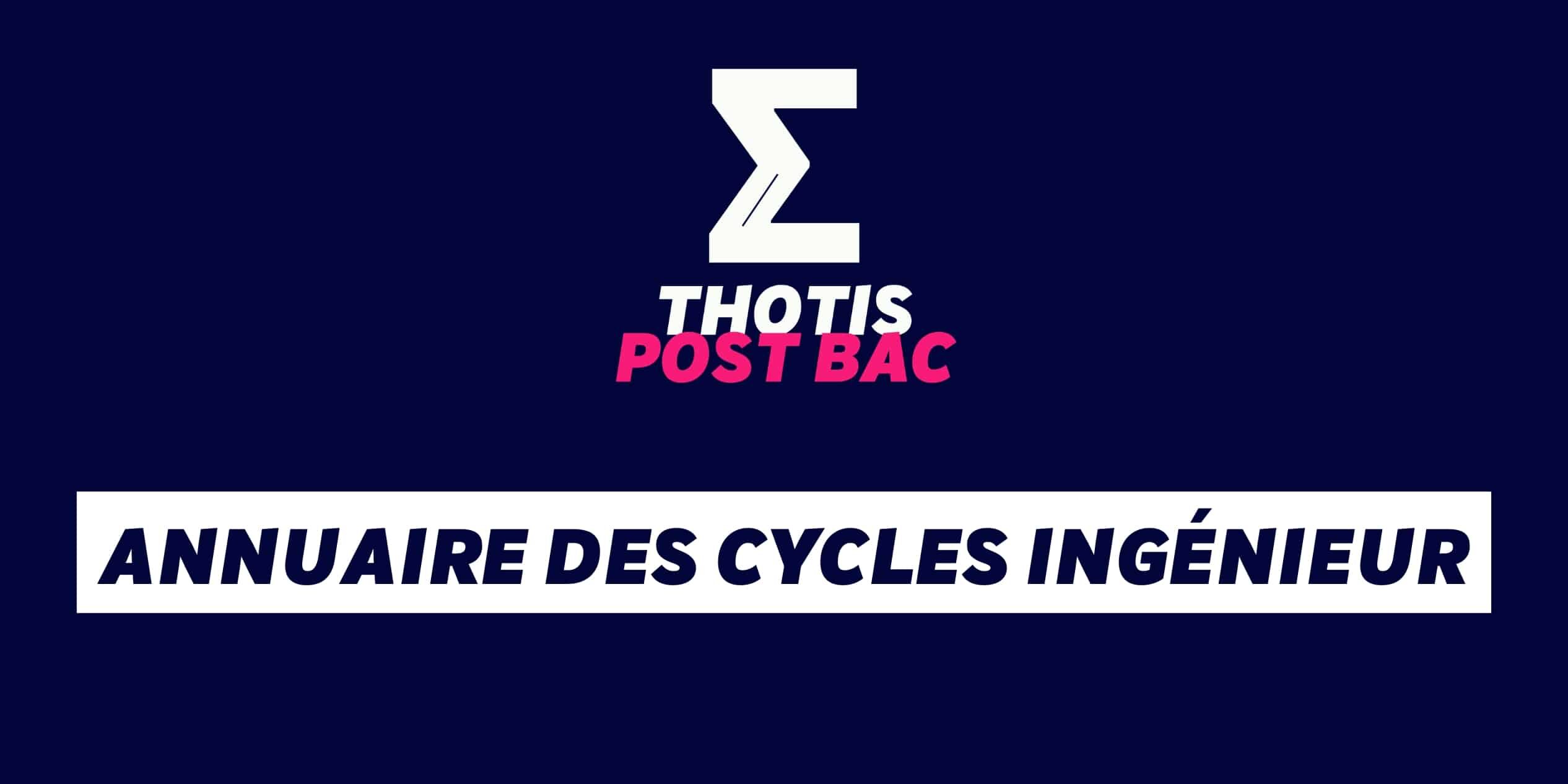 Annuaire des Cycles Ingénieur Annuaire des Cycles Ingénieur