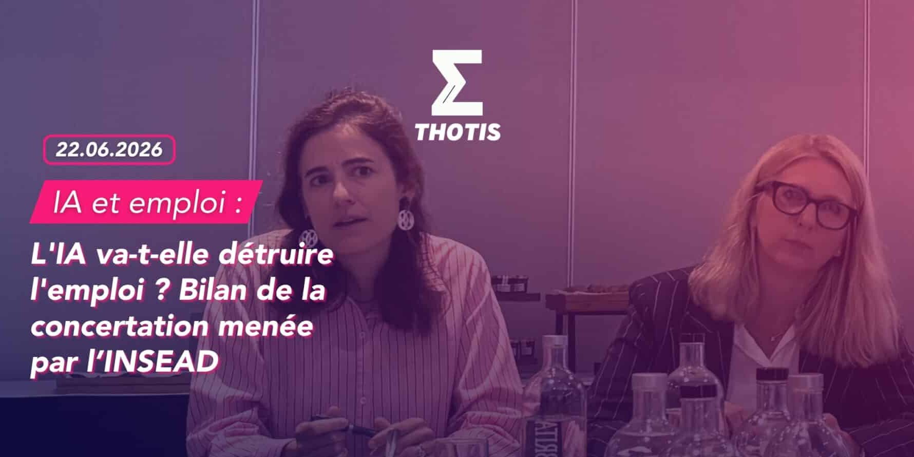 L’IA va-t-elle détruire l’emploi Bilan de la concertation menée par l’INSEAD L'IA va t elle détruire l'emploi Bilan de la concertation menée par l’INSEAD