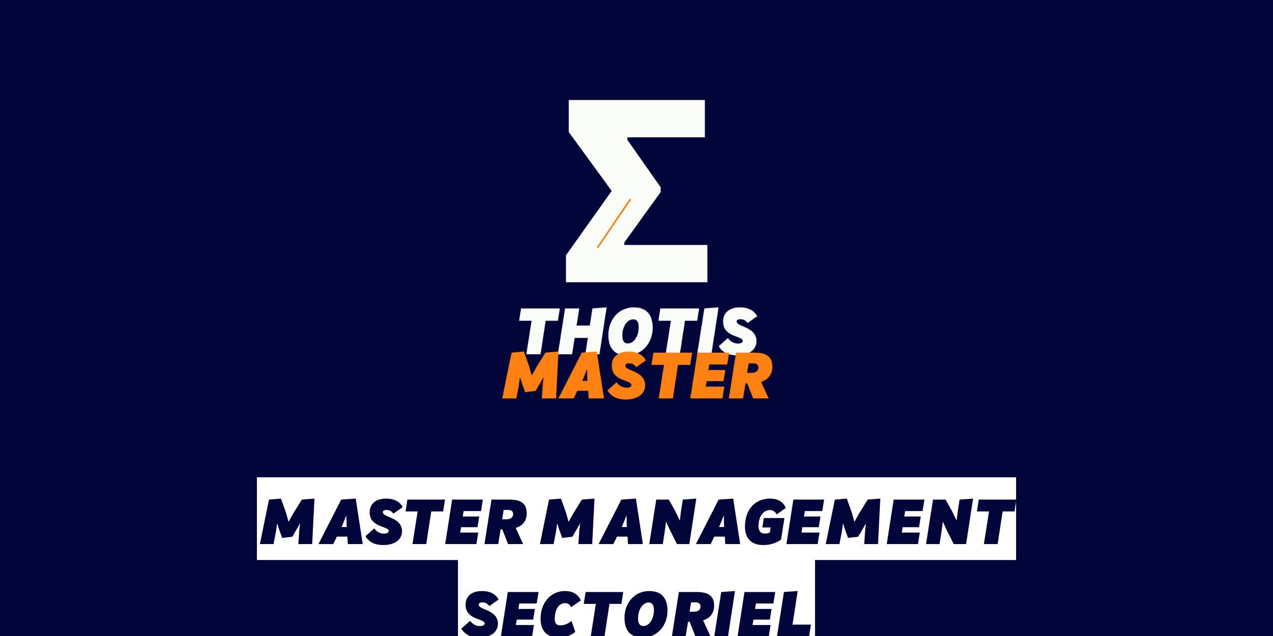 Master Management Sectoriel Master Management Sectoriel