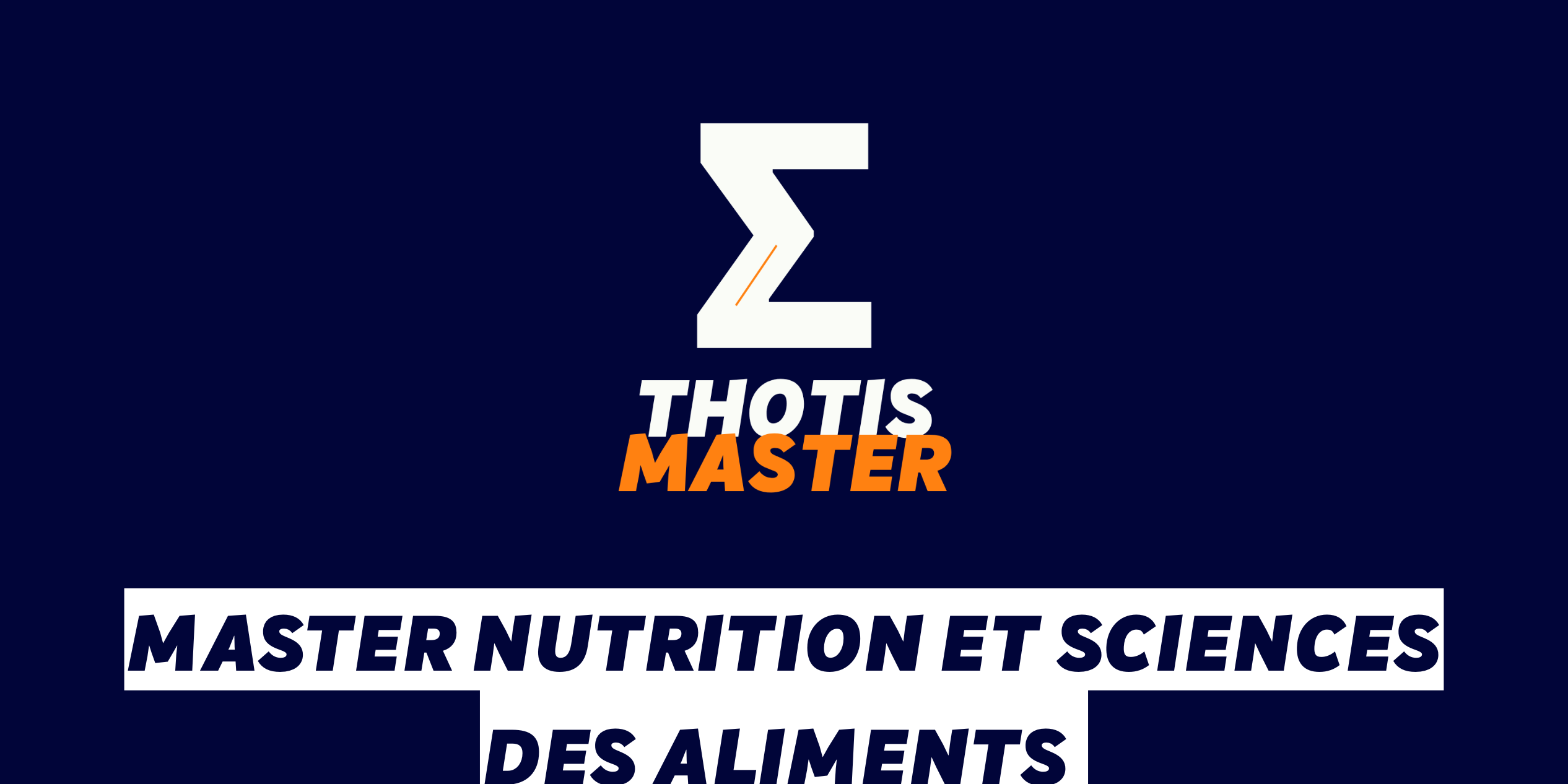 Master Nutrition et sciences des aliments Master Nutrition et sciences des aliments