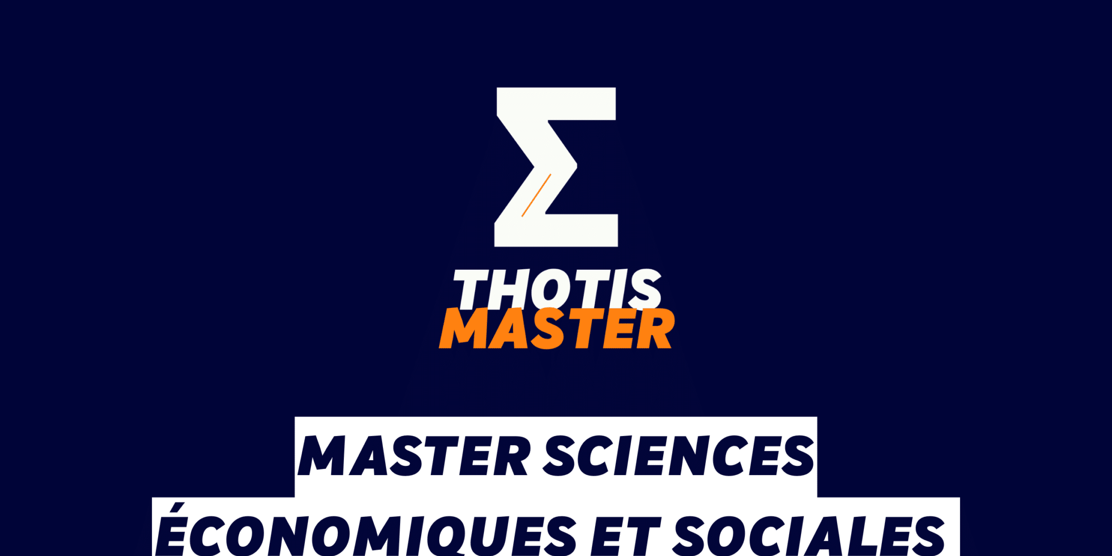 Master Sciences économiques et sociales Master Sciences économiques et sociales