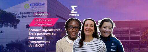 Femmes ingénieures trois parcours qui illustrent l’engagement de l’EIGSI-3 Femmes ingenieures trois parcours qui illustrent lengagement de lEIGSI 3