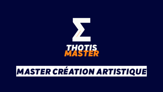 Master Création artistique Master Creation artistique