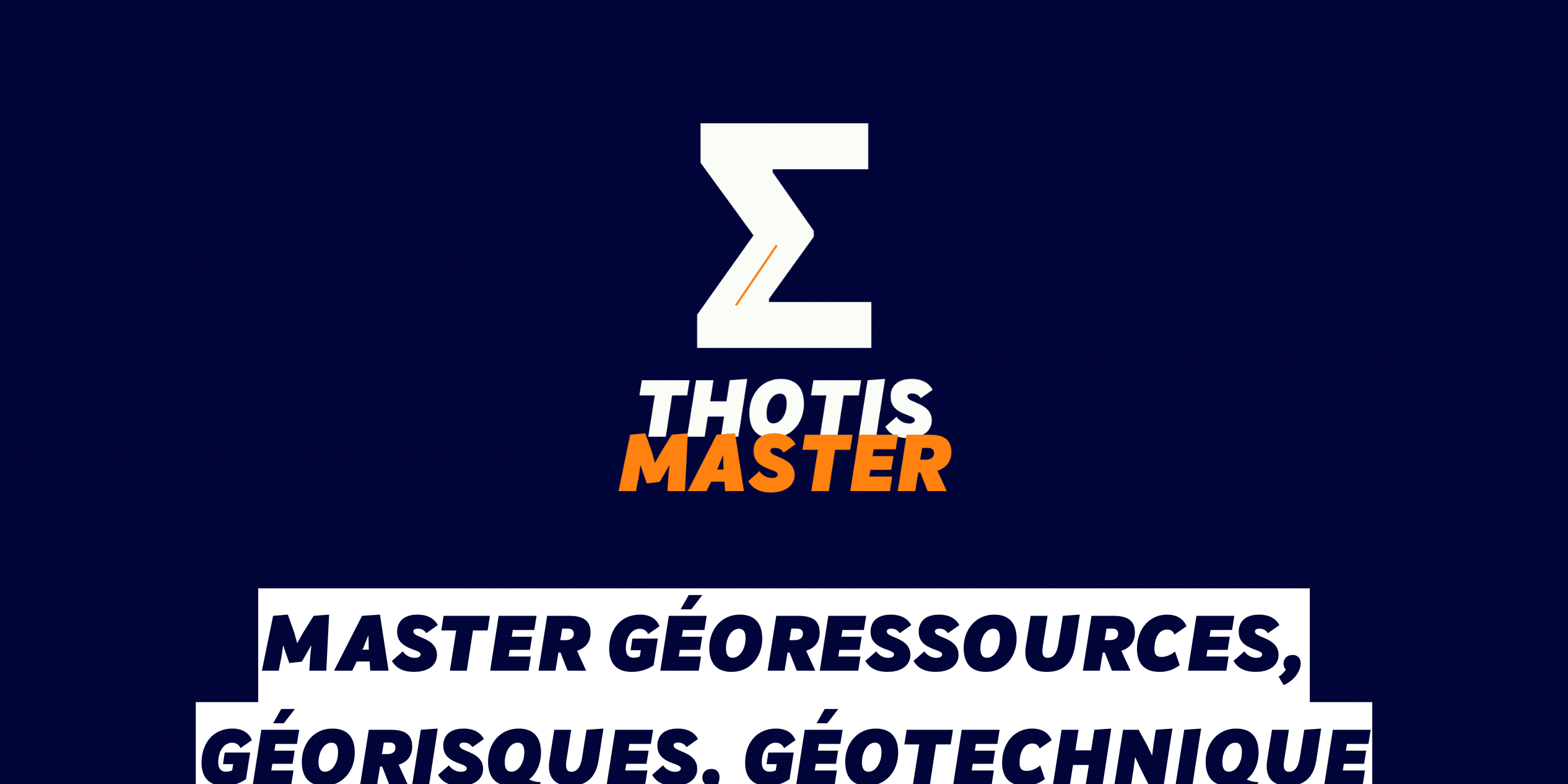 Master Géoressources, géorisques, géotechnique Master Géoressources, géorisques, géotechnique